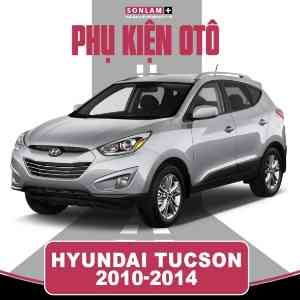 Phụ Kiện Ô Tô Hyundai Tucson (2010-2014)